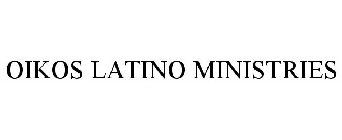 OIKOS LATINO MINISTRIES