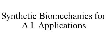 SYNTHETIC BIOMECHANICS FOR A.I. APPLICATIONS