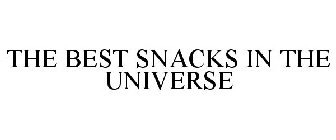 THE BEST SNACKS IN THE UNIVERSE