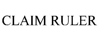 CLAIM RULER