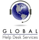 GLOBAL HELP DESK SERVICES