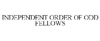 INDEPENDENT ORDER OF ODD FELLOWS