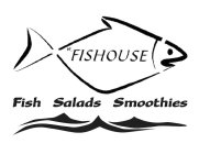 HF_ FISHOUSE FISH SALADS SMOOTHIES