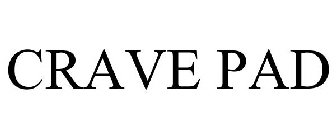 CRAVE PAD