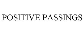 POSITIVE PASSINGS