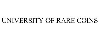 UNIVERSITY OF RARE COINS