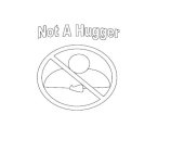 NOT A HUGGER
