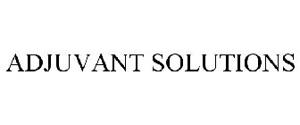 ADJUVANT SOLUTIONS