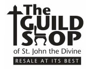THE GUILD SHOP OF ST. JOHN THE DIVINE RESALE AT ITS BEST