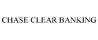 CHASE CLEAR BANKING