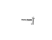 PUTTER BUDDY WWW.PUTTERBUDDY.COM