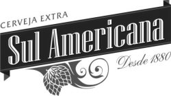 SUL AMERICANA CERVEJA EXTRA DESDE 1880