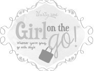 THIRTY-ONE GIRL ON THE GO! WHEREVER YOU'RE GOING, GO WITH STYLE
