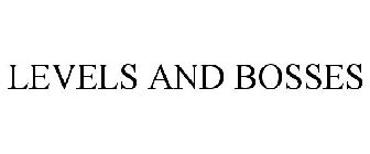 LEVELS AND BOSSES