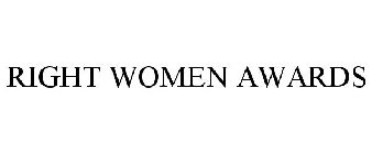 RIGHT WOMEN AWARDS