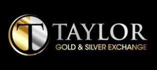 T TAYLOR GOLD & SILVER EXCHANGE