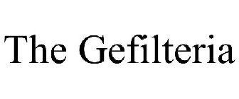 THE GEFILTERIA