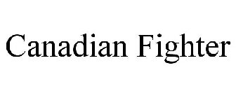 CANADIAN FIGHTER