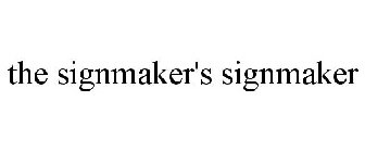 THE SIGNMAKER'S SIGNMAKER
