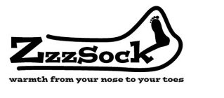 ZZZSOCK WARMTH FROM YOUR NOSE TO YOUR TOES