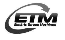 ETM ELECTRIC TORQUE MACHINES