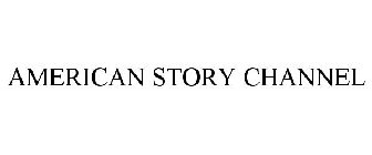 AMERICAN STORY CHANNEL