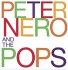 PETER NERO AND THE POPS