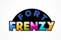 FORT FRENZY