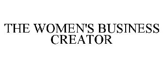 THE WOMEN'S BUSINESS CREATOR