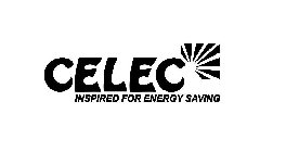 CELEC INSPIRED FOR ENERGY SAVING