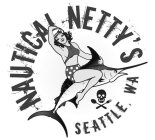 NAUTICAL NETTY'S SEATTLE, WA