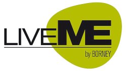 LIVE ME BY BORNEY