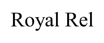 ROYAL REL