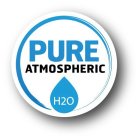 PURE ATMOSPHERIC H2O