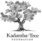 KADAMBA TREE FOUNDATION
