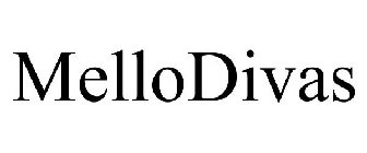 MELLODIVAS