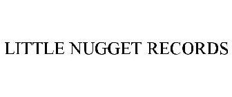 LITTLE NUGGET RECORDS