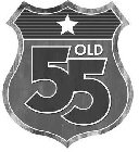 OLD 55