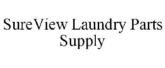 SUREVIEW LAUNDRY PARTS SUPPLY
