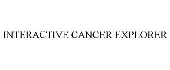 INTERACTIVE CANCER EXPLORER