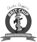 CHARLIE CHIPPIN'S BRIT CHIP AUTHENTIC BRITISH FISH & CHIPS