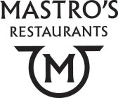 MASTRO'S M RESTAURANTS M