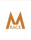 M RACE