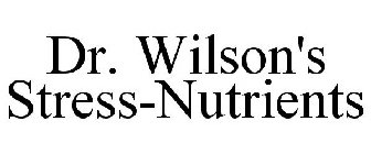 DR. WILSON'S STRESS-NUTRIENTS