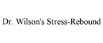 DR. WILSON'S STRESS-REBOUND