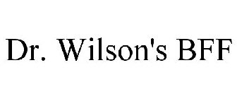 DR. WILSON'S BFF