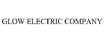 GLOW ELECTRIC COMPANY