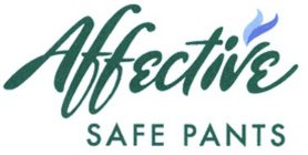 AFFECTIVE SAFE PANTS