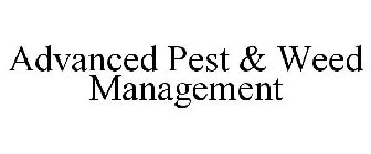 ADVANCED PEST & WEED MANAGEMENT