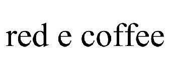 RED E COFFEE